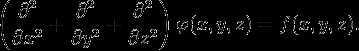 
\left( \frac{\partial^2}{\partial x^2} + \frac{\partial^2}{\partial y^2} + \frac{\partial^2}{\partial z^2} \right)\varphi(x,y,z) = f(x,y,z).
