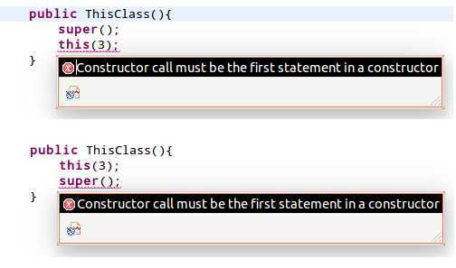 Constructor call must be the first statement in a constructor.