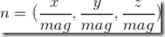 latex.php-latex=-displaystyle n = (-frac{x}{mag}, -frac {y}{mag}, -frac{z}{mag})&bg=ffffff&fg=000&s=0[4]